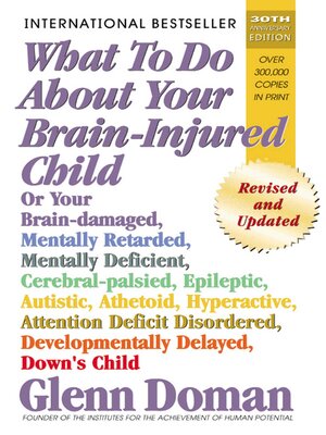 cover image of What to Do About Your Brain-Injured Child